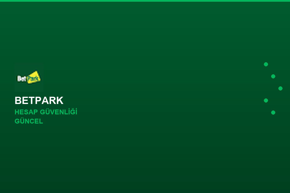 Betpark güvenlik görseli
